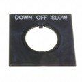 HWAS-304 - 22MM DOWN-OFF-SLOW NAMEPLATE