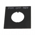 HWAS-306 - 22MM FOR-OFF-REV NAMEPLATE